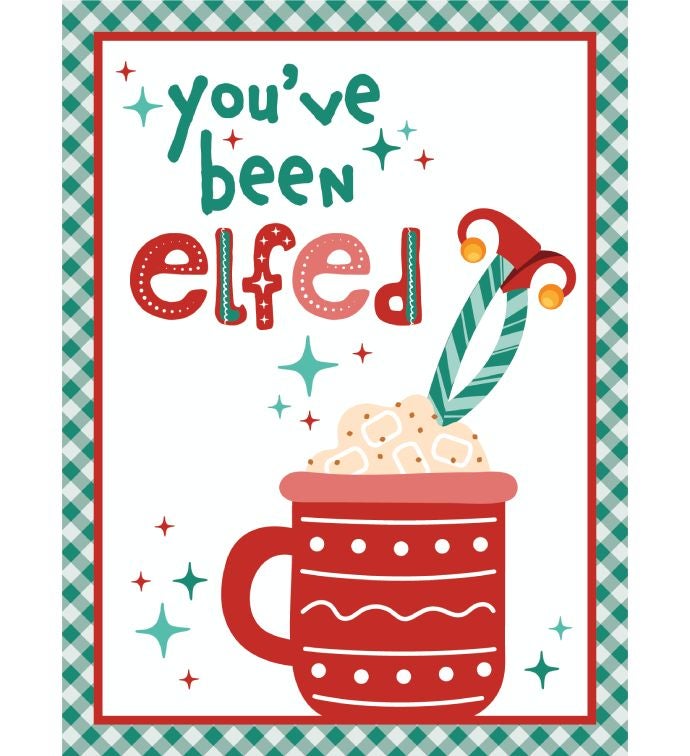 You've Been Elfed Hot Cocoa Greeting Card